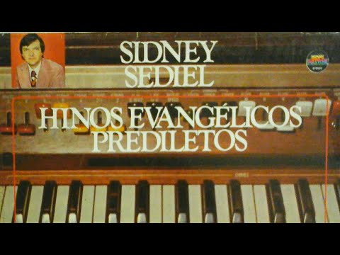 Sidney Sediel - Hinos Evangélicos Prediletos - LP Completo 1978