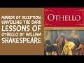 Mirror of Deception: Unveiling the Dark Lessons of Othello by William Shakespeare