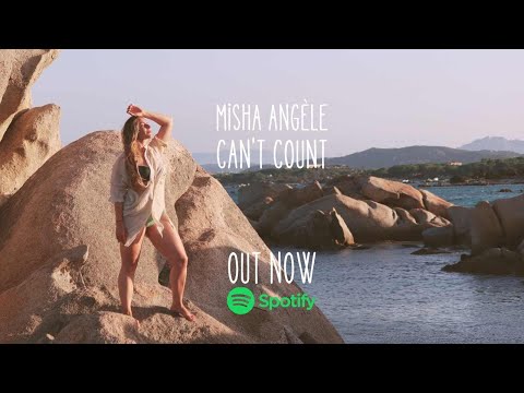 MISHA ANGÈLE  - CAN'T COUNT (AUDIO)