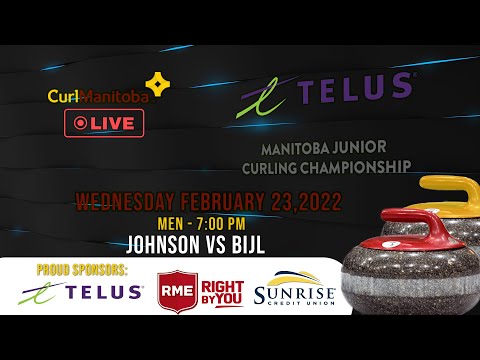 2022 TELUS Junior Curling Championship Draw 23-Feb Wednesday 7:00pm Men - JOHNSON vs BIJL