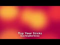 Tap Your Sticks Basic Simple Version