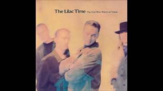 The Lilac Time - Ounce Of Nails 1989