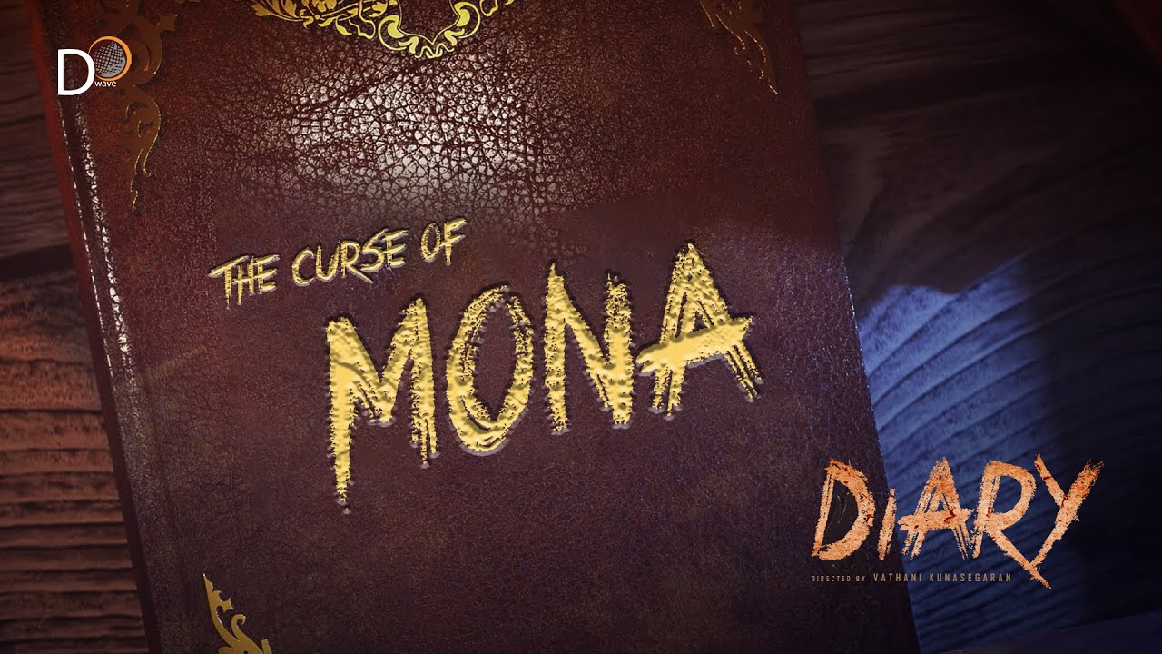 Curse of Mona  I Diary  I Vinmeen I M.Meganathan