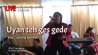 Download lagu Uyan teh geus gede | Live SNpro voc : acong kontet mp3