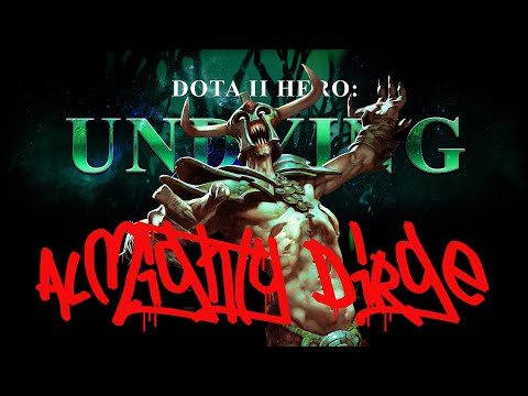 DOTA 2 HERO:  ★ Undying  [ Try to Rip the Soul ] ★