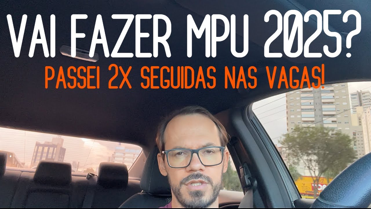 MPU2025: O Que EU Faria Até MAIO para Passar!