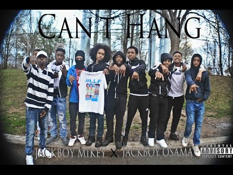 Jackboy Osama x Jackboy Mikey x Can't Hang
