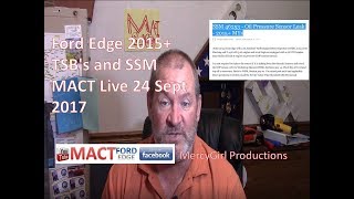 Ford Edge 2015+ TSB's and SSM  MACT Live 24 Sept 2017