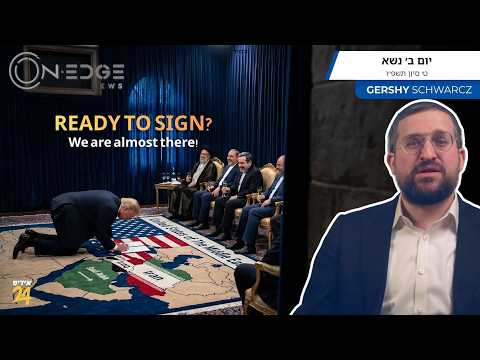 I'm ready to sign, but 6 countries must join the Abraham Accords. | On Edge News | Gershy Schwarcz