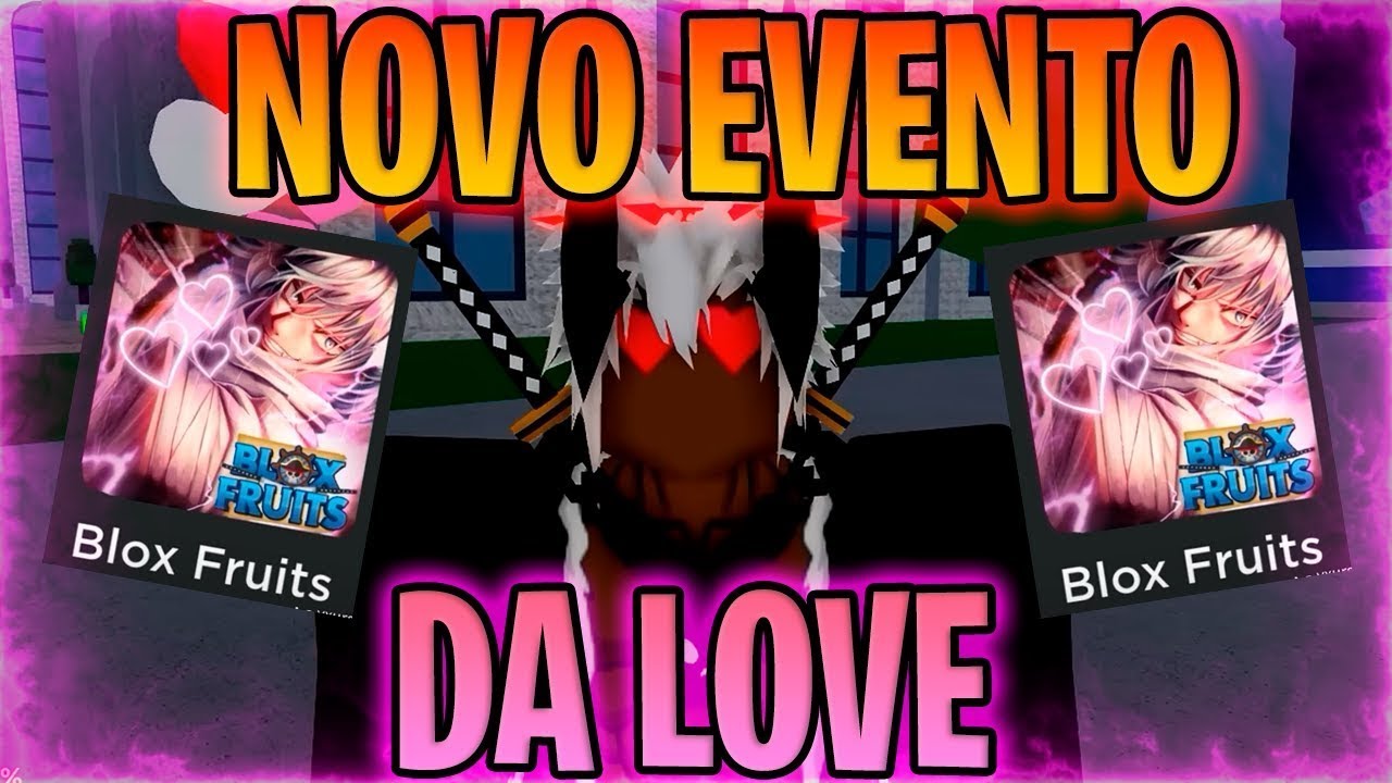 NOVA UPDATE DO DIA DOS NAMORADOS NO BLOX FRUITS