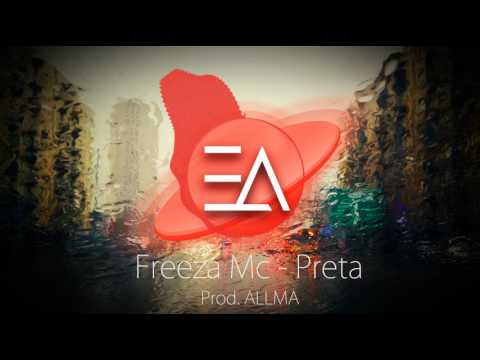 Freeza Mc - Preta (Prod. ALLMA)