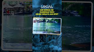 Air Sungai Ini Dianggap Suci, Objek Wisata Aik Nyet Sesaot Berada di Tengah hutan