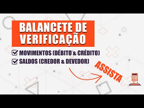 APRENDA A FAZER UM BALANCETE  DE VERIFICAÇÃO [CONTABILIDADE] - EXERCICÍO PRÁTICO