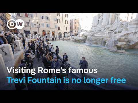 Rome starts charging for visit to Trevi fountain | DW News