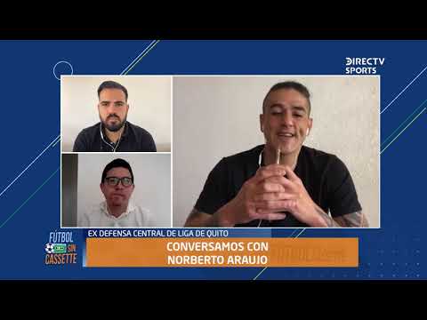 CONVERSANDO CON NORBERTO ARAUJO CAMPEÓN DE LA LIBERTADORES CON LIGA DE QUITO.