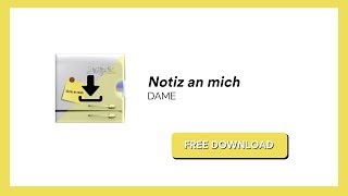 Dame - Notiz an mich (free donwload)