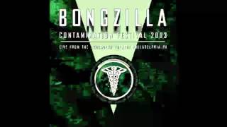 Bongzilla  - Gateway ( Live in 2003))