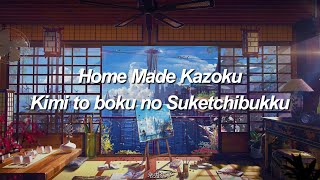 Music video thumbnail preview for Home Made Kazoku - Kimi to boku  to no sketchbook | subtitulado  al español y romaji by HOME MADE 家族