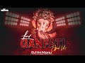 Sadda Dil Bhi Tu Ganpati Official Hard Bass Rimex Bay Dj Rn Dj Nn