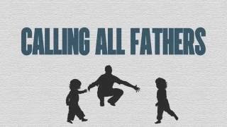 Todd Smith - Calling All Fathers (Official Lyric Video)