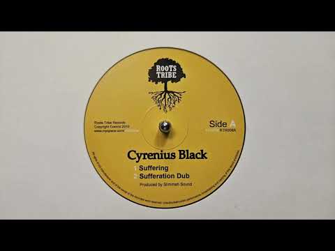 Suffering – Cyrenius Black – Sufferation Dub – Slimmah Sound – Roots Tribe – RTR008A