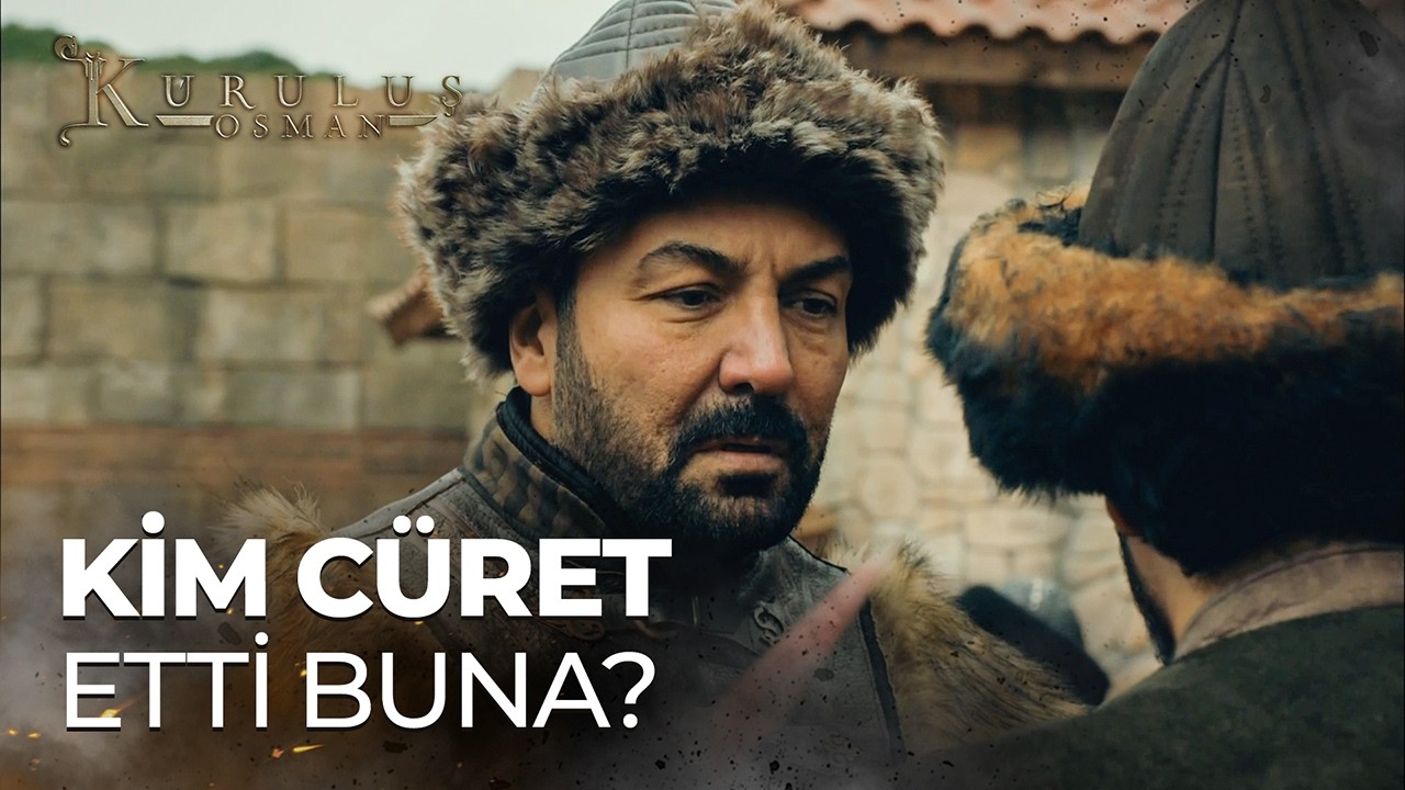 Bu Karmaşanın Sorumlusu Kim? - Kuruluş Osman 4. Bölüm