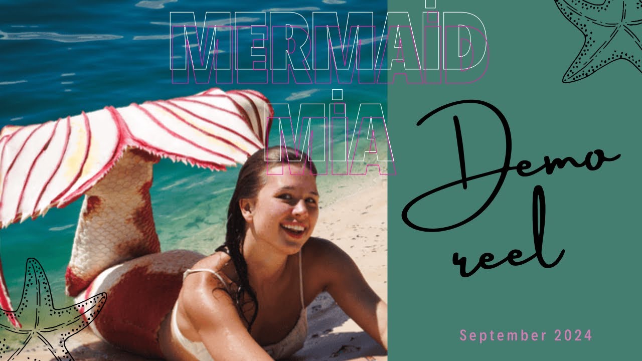 Promotional video thumbnail 1 for Mermaid Performer, Mia Sim