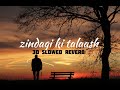 Zindagi Ki Talash Mein Hum 3D Slowed Reverb Old Lofi Song LofiSongs80s20s M9z
