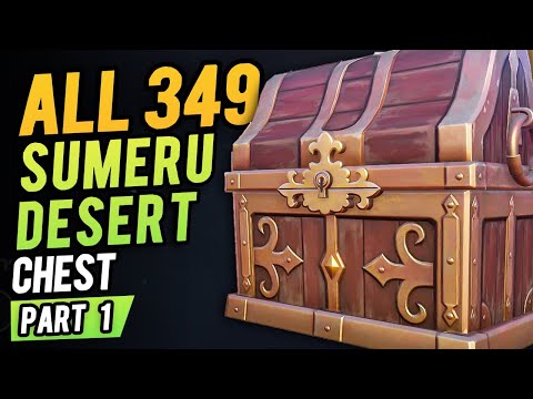 All 349 Sumeru Desert Chest Location Genshin Impact 3.1 PART 1