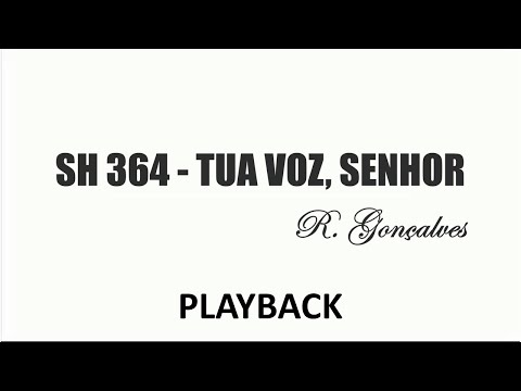 PLAYBACK SH 364 - TUA VOZ, SENHOR  (SALMOS E HINOS)