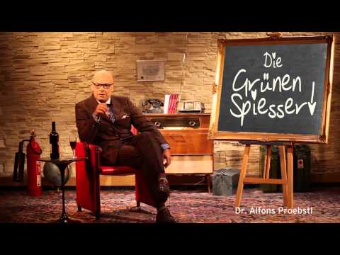 Dr. Alfons Proebstl 23 - Die grünen Spiesser!