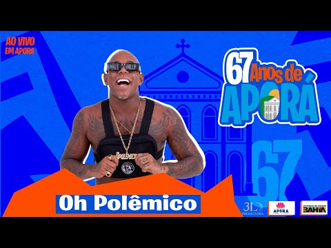 OH POLEMICO | AO VIVO EM APORÁ #apora