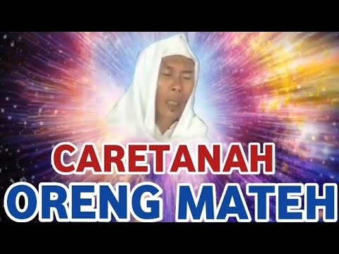 (FULL) syiir caretanah oreng mateh
