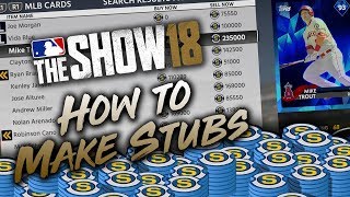 How to Make Stubs Fast in MLB The Show 18 (Tips & Tutorial)