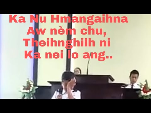 Samuel Lalhminghlua - Ka nu Hmangaihna aw nèm. #Champhai Corps |