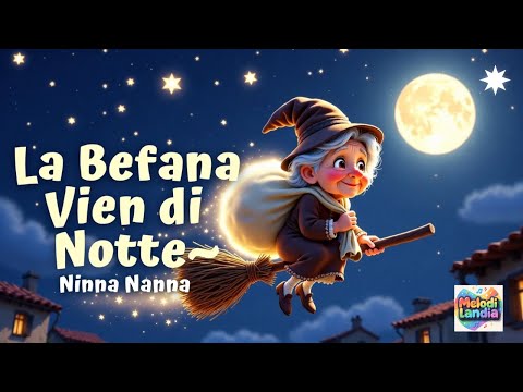 The Befana Comes at Night 🌙 Calm Lullaby for Children