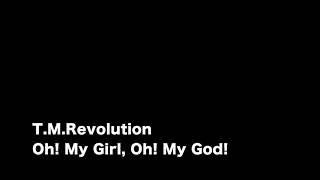 [耳コピ] T.M.Revolution Oh! My Girl, Oh! My God! (KORG Trinity,YAMAHA EX5) 浅倉大介