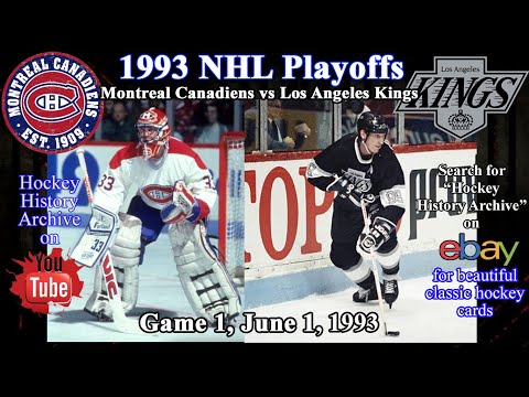 1993 Stanley Cup Final (CBC HQ Remaster), Montreal Canadiens vs Los Angeles Kings, Game 1.