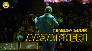 Aaja Pheri || The Yellow Hammer Darjeeling || Official Lyrical Video