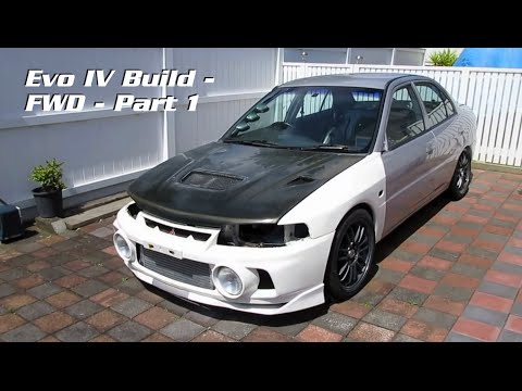 Evo IV Build - Front Wheel Drive - Part 1