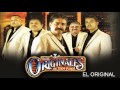 Los Originales De San Juan - El Original - Exclusivo 2015