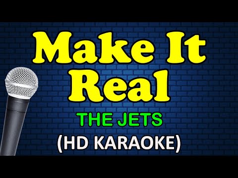 MAKE IT REAL - The Jets (HD Karaoke)