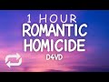 d4vd - Romantic Homicide (Lyrics) | 1 HOUR