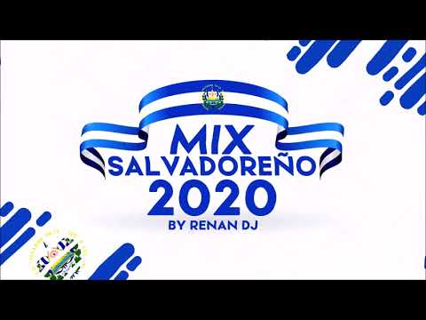 Mix Salvadoreño 2020  - cumbias salvadoreñas - Mix Salvadoreño Bailable - Renan Dj