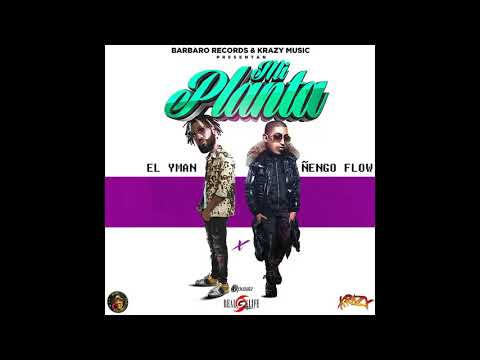 Mi Planta - El Yman Ft Ñengo Flow