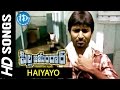 Haiyayo Video Song Pilla Zamindar Movie Nani Haripriya Bindu Madhavi Selvaganesh