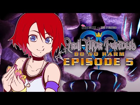 KINGDOM HEARTS - Episode 5 | SnapCube's Real-Time Fandub