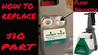 Bissell BIG GREEN 86T3 Carpet Cleaner - How to fix repair a leaking flow indicator VERY easy $10 fix