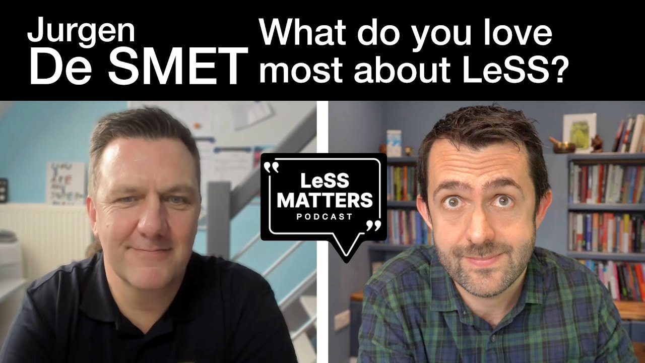 What do you love MOST about LeSS?