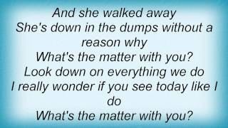 Split Enz - What&#39;s The Matter With You Lyrics